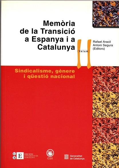 MEMORIA DE LA TRANSICIO A ESPANYA I A CATALUNYA-2 | 9788483382967 | ARACIL,RAFAEL/SEGURA,ANTONI | Llibreria Geli - Llibreria Online de Girona - Comprar llibres en català i castellà