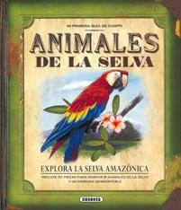 ANIMALES DE LA SELVA (MI PRIMERA GUIA DE CAMPO) | 9788430569540 | VV.AA. | Libreria Geli - Librería Online de Girona - Comprar libros en catalán y castellano