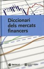 DICCIONARI DELS MERCAT FINANCERS | 9788439380528 | Llibreria Geli - Llibreria Online de Girona - Comprar llibres en català i castellà