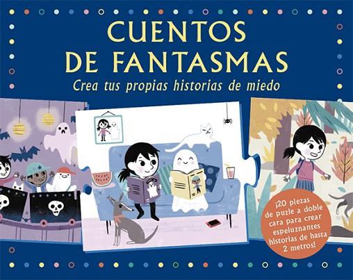 CUENTOS DE FANTASMAS.CREA TUS PROPIAS HISTORIAS DE MIEDO | 9788416497713 | BAILEY,ELLA | Llibreria Geli - Llibreria Online de Girona - Comprar llibres en català i castellà