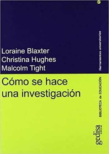 COMO SE HACE UNA INVESTIGACIÓN | 9788474327267 | BLAXTER,LORAINE/HUGHES,CHRISTINA... | Libreria Geli - Librería Online de Girona - Comprar libros en catalán y castellano