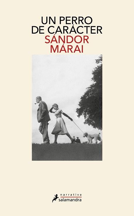 UN PERRO DE CARÁCTER | 9788419456816 | MÁRAI, SÁNDOR | Llibreria Geli - Llibreria Online de Girona - Comprar llibres en català i castellà