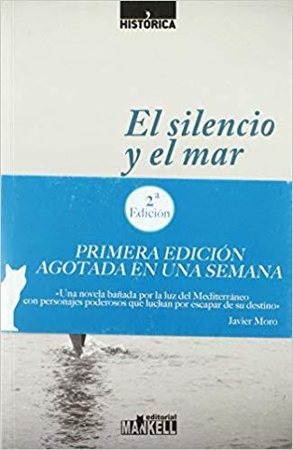 EL SILENCIO Y EL MAR | 9788409009930 | BOTELLA,ENRIQUE | Llibreria Geli - Llibreria Online de Girona - Comprar llibres en català i castellà