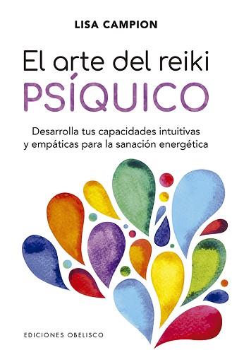 EL ARTE DEL REIKI PSÍQUICO | 9788491115267 | CAMPION,LISA | Libreria Geli - Librería Online de Girona - Comprar libros en catalán y castellano