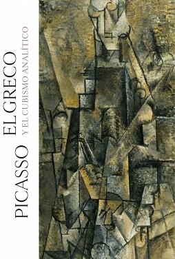 PICASSO,EL GRECO Y EL CUBISMO ANALÍTICO | 9788484805953 | GIMENEZ,CARMEN | Llibreria Geli - Llibreria Online de Girona - Comprar llibres en català i castellà