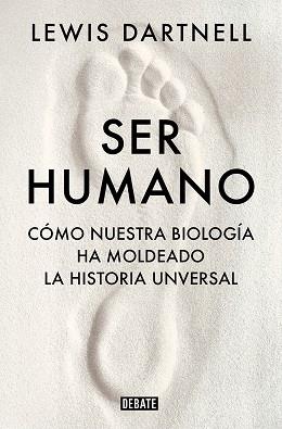 SER HUMANO | 9788419399120 | DARTNELL, LEWIS | Libreria Geli - Librería Online de Girona - Comprar libros en catalán y castellano