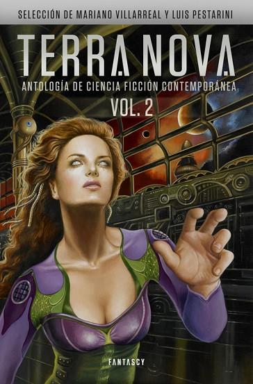 TERRA NOVA-2.ANTOLOGÍA DE CIENCIA FICCIÓN CONTEMPORÁNEA | 9788415831181 | VILLARREAL,MARIANO/PESTARINI,LUIS | Libreria Geli - Librería Online de Girona - Comprar libros en catalán y castellano