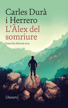 L'ÀLEX DEL SOMRIURE | 9788419721242 | DURÀ I HERRERO, CARLES | Llibreria Geli - Llibreria Online de Girona - Comprar llibres en català i castellà