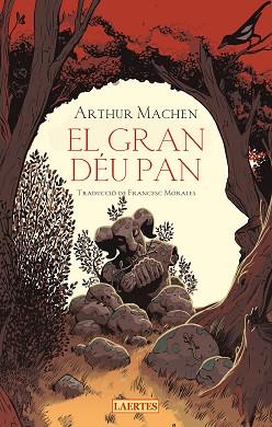 EL GRAN DÉU PAN | 9788419676399 | MACHEN, ARTHUR | Llibreria Geli - Llibreria Online de Girona - Comprar llibres en català i castellà