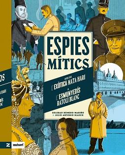 ESPIES MÍTICS | 9788419889072 | ROMERO MARIÑO,SOLEDAD | Libreria Geli - Librería Online de Girona - Comprar libros en catalán y castellano