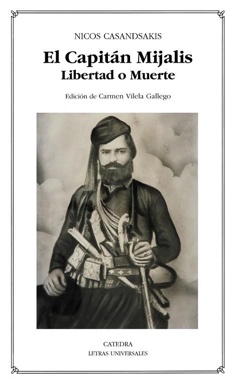 EL CAPITÁN MIJALIS.LIBERTAD O MUERTE  | 9788437630526 | CASANDSAKIS,NICOS | Llibreria Geli - Llibreria Online de Girona - Comprar llibres en català i castellà