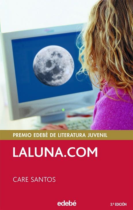 LALUNA.COM | 9788423676736 | SANTOS,CARE | Libreria Geli - Librería Online de Girona - Comprar libros en catalán y castellano