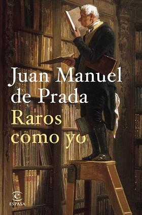 RAROS COMO YO | 9788467071276 | PRADA,JUAN MANUEL DE | Llibreria Geli - Llibreria Online de Girona - Comprar llibres en català i castellà