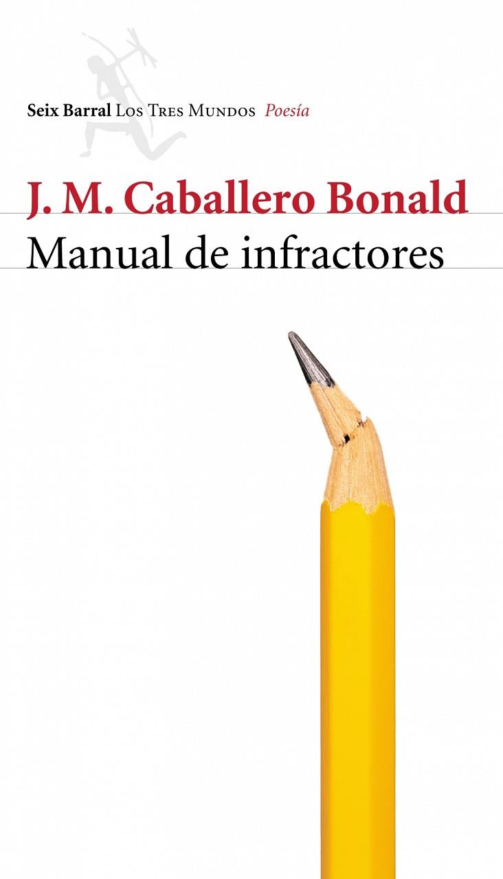 MANUAL DE INFRACTORES | 9788432208935 | CABALLERO BONALD,J.M. | Libreria Geli - Librería Online de Girona - Comprar libros en catalán y castellano