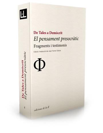 DE TALES A DEMOCRIT.EL PENSAMENT PRESOCRATIC.FRAGMENTS I TESTIMONIS | 9788494046704 | Llibreria Geli - Llibreria Online de Girona - Comprar llibres en català i castellà