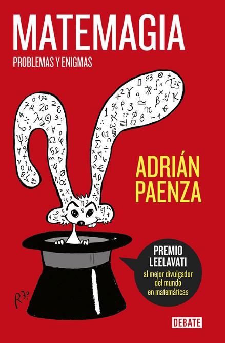 MATEMAGIA.PROBLEMAS Y ENIGMAS | 9788499924830 | PAENZA,ADRIÁN | Libreria Geli - Librería Online de Girona - Comprar libros en catalán y castellano