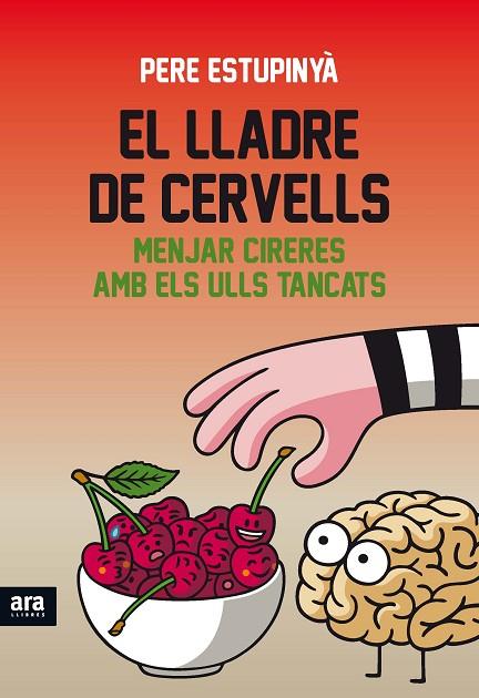 EL LLADRE DE CERVELLS | 9788416154821 | ESTUPINYÀ,PERE | Libreria Geli - Librería Online de Girona - Comprar libros en catalán y castellano