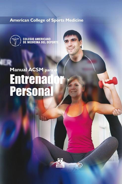 MANUAL ACSM PARA EL ENTRENADOR PERSONAL | 9788499104942 | Llibreria Geli - Llibreria Online de Girona - Comprar llibres en català i castellà