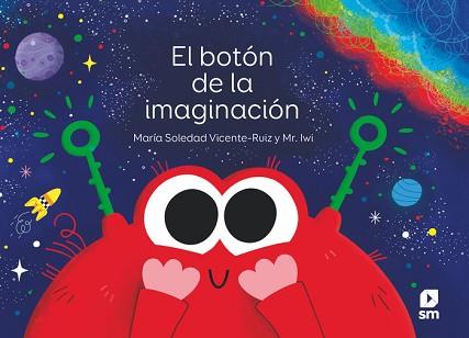 EL BOTÓN DE LA IMAGINACIÓN | 9788411826464 | VICENTE-RUIZ, MARÍA SOLEDAD | Libreria Geli - Librería Online de Girona - Comprar libros en catalán y castellano