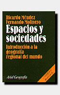 ESPACIOS Y SOCIEDADES | 9788434434578 | MENDEZ,RICARDO/MOLINERO,FERNANDO | Llibreria Geli - Llibreria Online de Girona - Comprar llibres en català i castellà