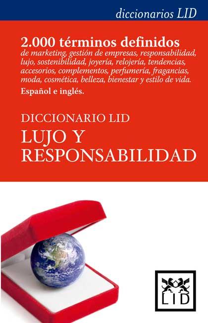 DICCIONARIO LID LUJO Y RESPONSABILIDAD | 9788483566107 | A.A.V.V. | Llibreria Geli - Llibreria Online de Girona - Comprar llibres en català i castellà