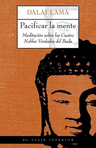 PACIFICAR LA MENTE.MEDITACION SOBRE LAS CUATRO... | 9788495456069 | LAMA,DALAI | Llibreria Geli - Llibreria Online de Girona - Comprar llibres en català i castellà