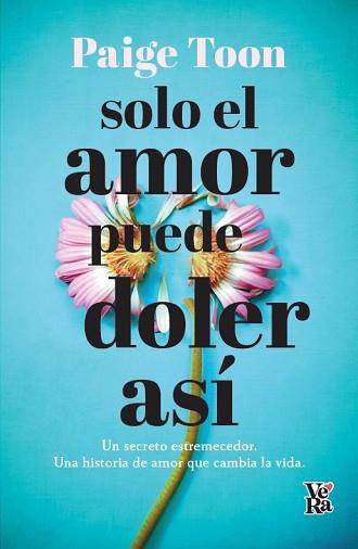 SOLO EL AMOR PUEDE DOLER ASÍ | 9788419873279 | TOON,PAIGE | Llibreria Geli - Llibreria Online de Girona - Comprar llibres en català i castellà