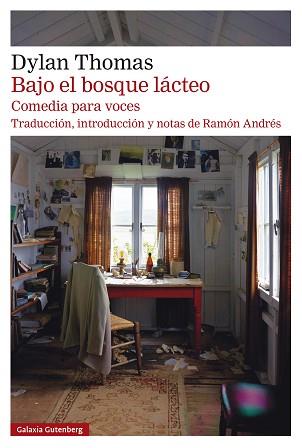 BAJO EL BOSQUE LÁCTEO | 9788419392367 | THOMAS, DYLAN | Llibreria Geli - Llibreria Online de Girona - Comprar llibres en català i castellà