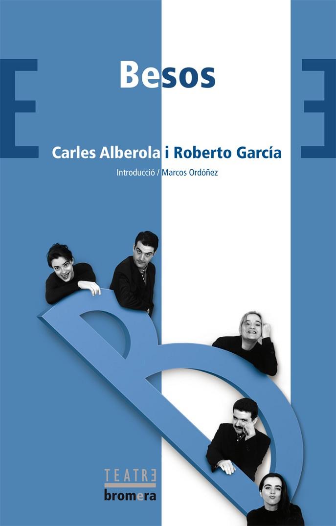 BESOS | 9788476605585 | ALBEROLA,CARLES/GARCIA,ROBERTO | Libreria Geli - Librería Online de Girona - Comprar libros en catalán y castellano