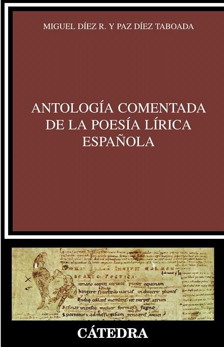 ANTOLOGIA COMENTADA DE LA POESIA LIRICA ESPAÑOLA | 9788437622682 | DÍEZ TABOADA,Mª PAZ/DIEZ,MIGUEL | Llibreria Geli - Llibreria Online de Girona - Comprar llibres en català i castellà