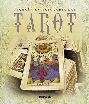 TAROT(PEQUEÑA ENCICLOPEDIA DEL) | 9788499280363 | BAYARD, JEAN-PIERRE | Llibreria Geli - Llibreria Online de Girona - Comprar llibres en català i castellà