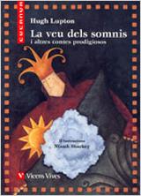 LA VEU DELS SOMNIS I ALTRES CONTES PRODIGIOSOS | 9788431672270 | LUPTON,HUGH | Llibreria Geli - Llibreria Online de Girona - Comprar llibres en català i castellà