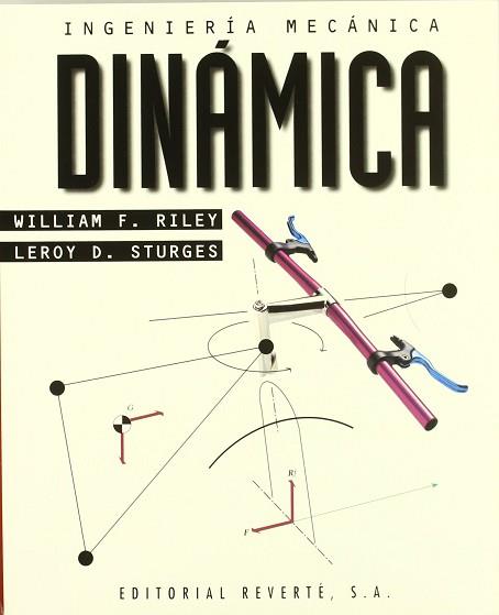 INGENIERIA MECANICA(DINAMICA) | 9788429142563 | RILEY,WILLIAM F. | Llibreria Geli - Llibreria Online de Girona - Comprar llibres en català i castellà