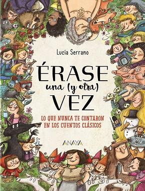 ÉRASE UNA (Y OTRA) VEZ | 9788469847138 | SERRANO,LUCÍA | Libreria Geli - Librería Online de Girona - Comprar libros en catalán y castellano