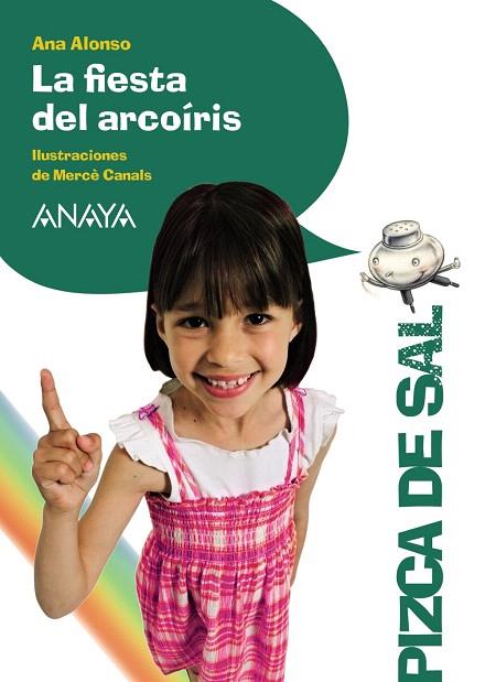 LA FIESTA DEL ARCOÍRIS | 9788467829532 | ALONSO,ANA | Libreria Geli - Librería Online de Girona - Comprar libros en catalán y castellano