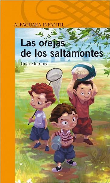 LAS OREJAS DE LOS SALTAMONTES | 9788420411514 | ALORRIAGA,UNAI | Libreria Geli - Librería Online de Girona - Comprar libros en catalán y castellano