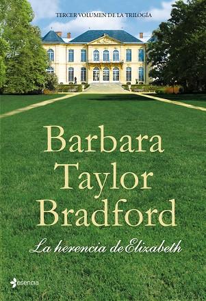 LA HERENCIA DE ELIZABETH | 9788408103660 | TAYLOR BRADFORD,BARBARA | Llibreria Geli - Llibreria Online de Girona - Comprar llibres en català i castellà