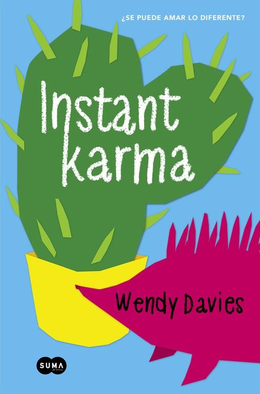 INSTANT KARMA | 9788483657898 | DAVIES,WENDY | Llibreria Geli - Llibreria Online de Girona - Comprar llibres en català i castellà