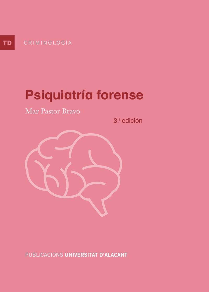 PSIQUIATRÍA FORENSE(3ª EDICION 2022) | 9788497177702 | PASTOR BRAVO, MARÍA DEL MAR | Llibreria Geli - Llibreria Online de Girona - Comprar llibres en català i castellà