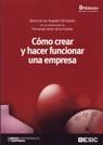 COMO CREAR Y HACER FUNCIONAR UNA EMPRESA(8ªED/2010) | 9788473566766 | GIL ESTALLO,MARIA DE LOS ANGELES | Llibreria Geli - Llibreria Online de Girona - Comprar llibres en català i castellà