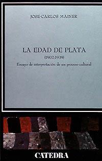 LA EDAD DE PLATA(1902-1939) | 9788437603087 | MAINER,JOSE-CARLOS | Llibreria Geli - Llibreria Online de Girona - Comprar llibres en català i castellà