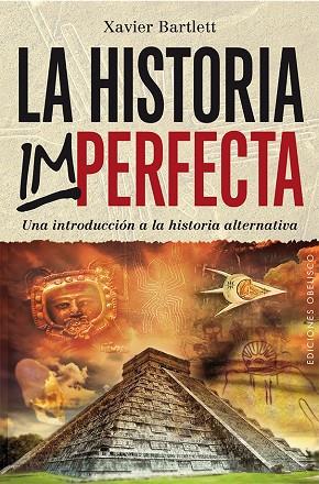 LA HISTORIA IMPERFECTA | 9788416192663 | BARTLETT,XAVIER | Libreria Geli - Librería Online de Girona - Comprar libros en catalán y castellano