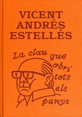 LA CLAU QUE OBRI TOTS ELS PANYS | 9788412499780 | ANDRÉS ESTELLÉS, VICENT | Llibreria Geli - Llibreria Online de Girona - Comprar llibres en català i castellà