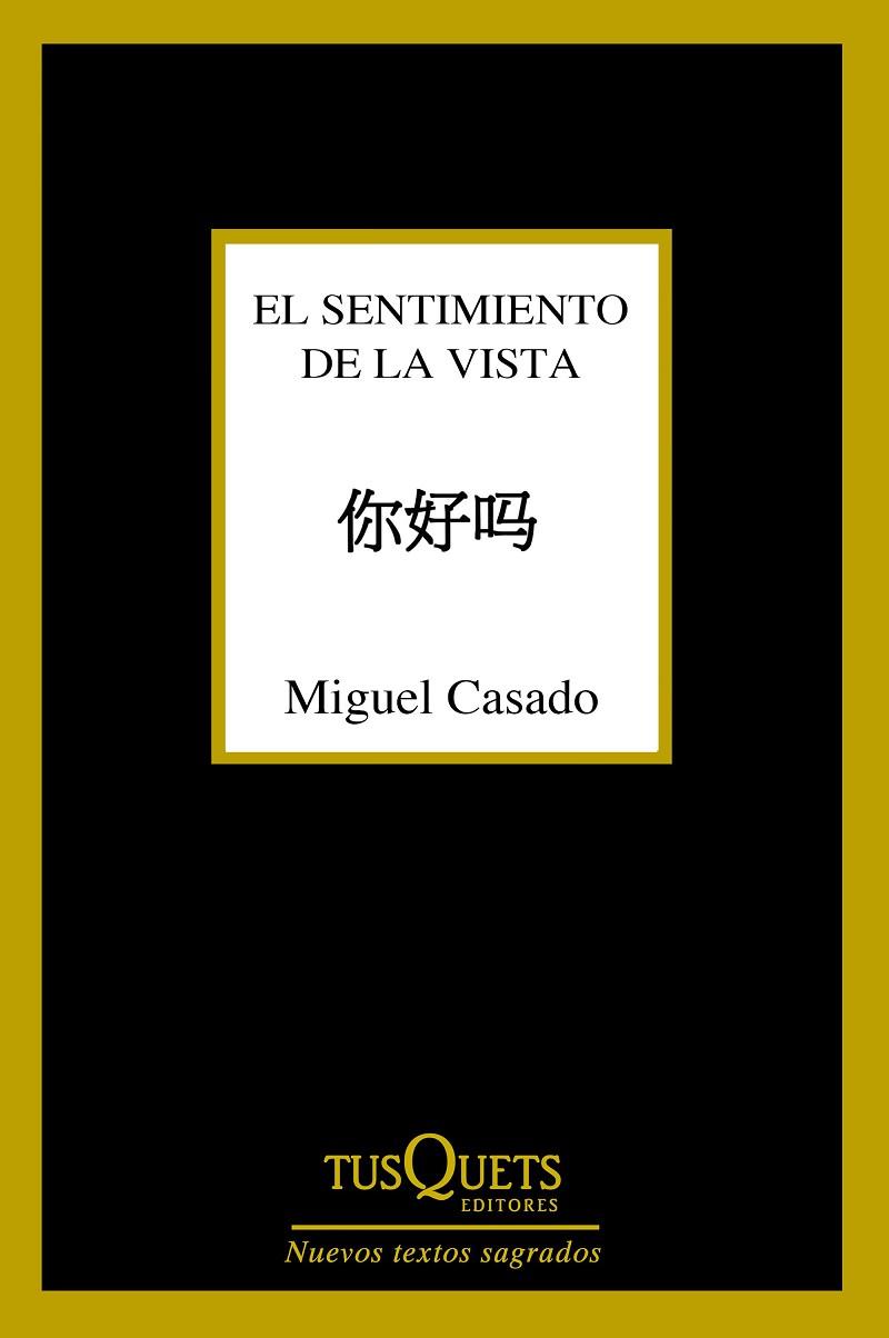 EL SENTIMIENTO DE LA VISTA | 9788490661932 | CASADO,MIGUEL | Libreria Geli - Librería Online de Girona - Comprar libros en catalán y castellano