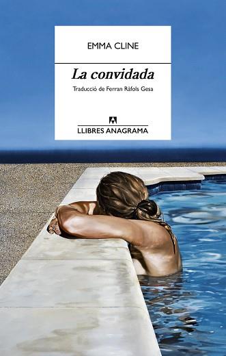 LA CONVIDADA | 9788433927187 | CLINE, EMMA | Llibreria Geli - Llibreria Online de Girona - Comprar llibres en català i castellà