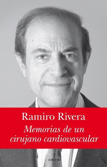 MEMORIAS DE UN CIRUJANO CARDIOVASCULAR | 9788492573127 | RIVERA,RAMIRO | Llibreria Geli - Llibreria Online de Girona - Comprar llibres en català i castellà