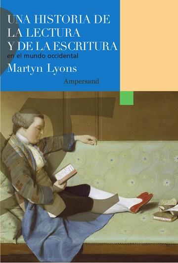 UNA HISTORIA DE LA LECTURA Y DE LA ESCRITURA EN EL MUNDO OCCIDENTAL | 9788412841930 | LYONS, MARTYN | Llibreria Geli - Llibreria Online de Girona - Comprar llibres en català i castellà