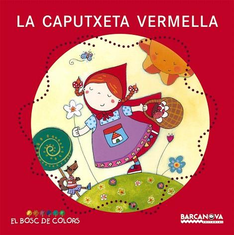 LA CAPUTXETA VERMELLA | 9788448914103 | BALDO,E./GIL,R./SOLIVA,M, | Libreria Geli - Librería Online de Girona - Comprar libros en catalán y castellano