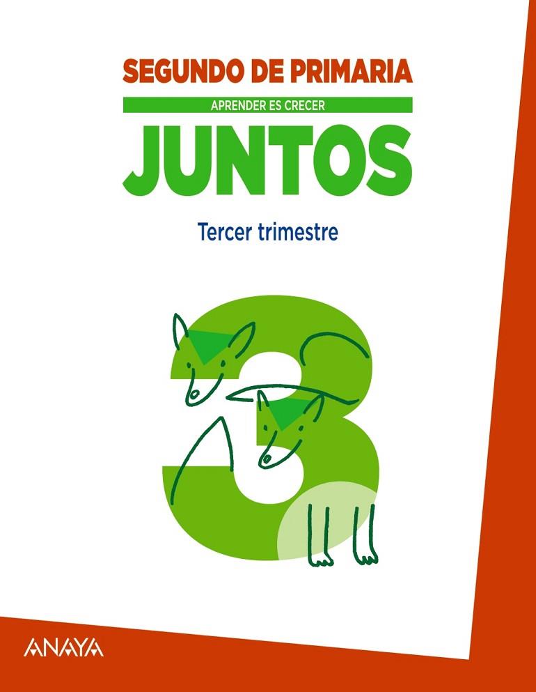 APRENDER ES CRECER JUNTOS-2(PRIMARIA.TERCER TRIMESTRE) | 9788467875140 | FUENTES,MARÍA ISABEL/GARCÍA,ANA MARÍA/GARCÍA,LARA | Llibreria Geli - Llibreria Online de Girona - Comprar llibres en català i castellà