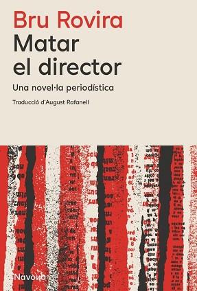 MATAR EL DIRECTOR | 9788419552839 | ROVIRA, BRU | Llibreria Geli - Llibreria Online de Girona - Comprar llibres en català i castellà